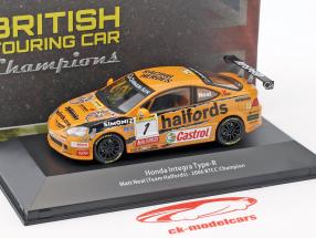 Honda Integra Type-R #1 BTCC champion 2006 Matt Neal 1:43 Atlas