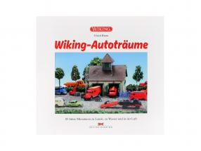 Livre: Rêves de voitures Wiking de Ulrich Biene