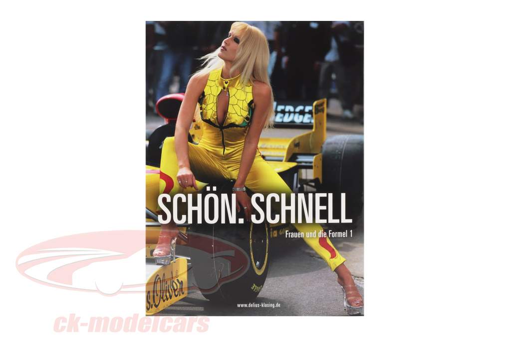 Libro: bello. Rapidamente. Donne e Formula 1 di Elmar Brümmer / Ferdi Kräling