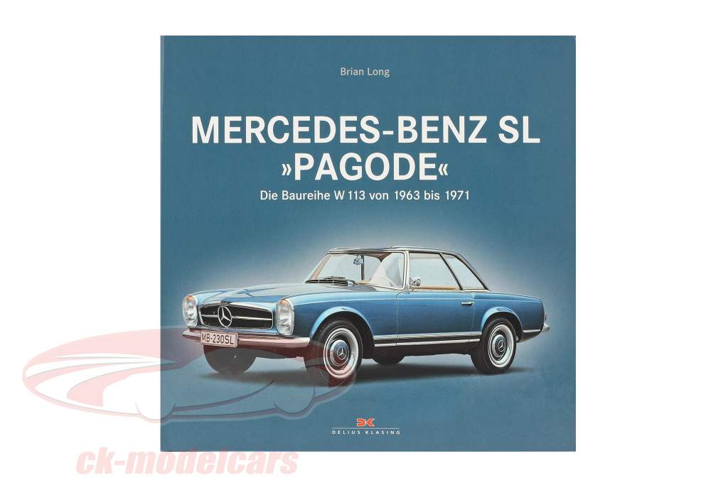 Book: Mercedes-Benz SL "Pagode" - The model series W 113 from 1963 to 1971 by Brian Long