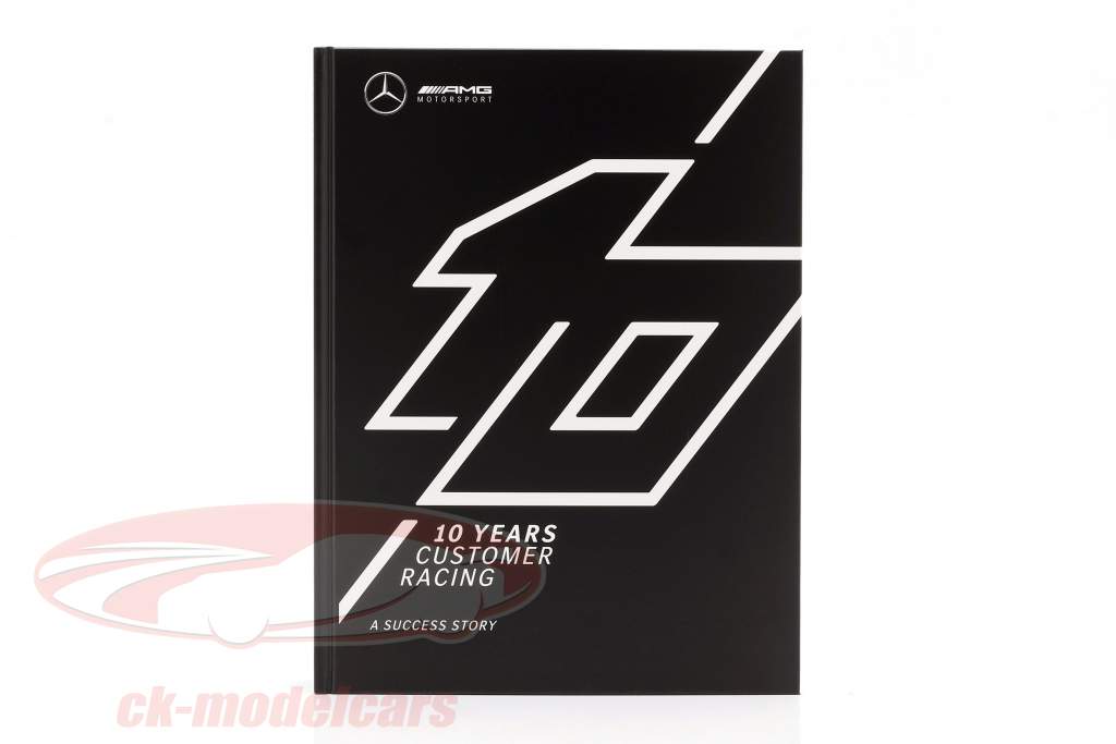 Bestil: Mercedes-AMG 10 Years Customer Racing